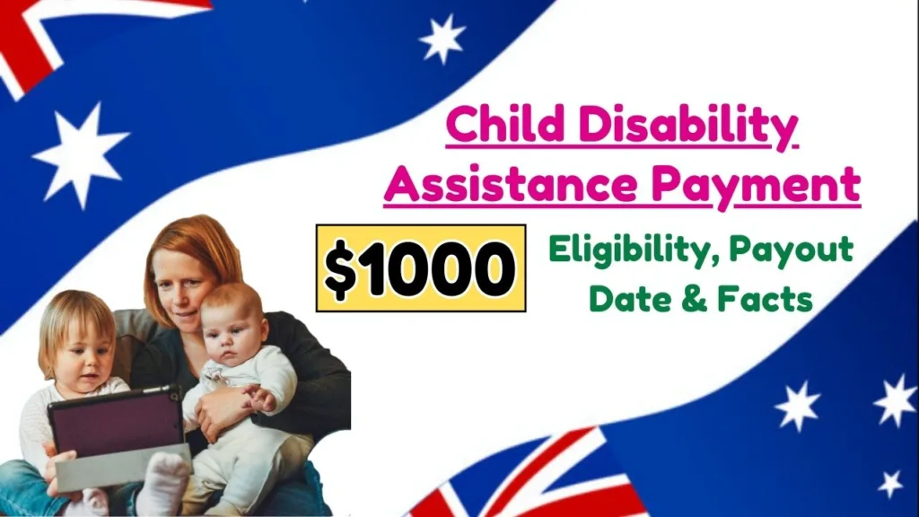 1000 Child Disability Assistance Payment