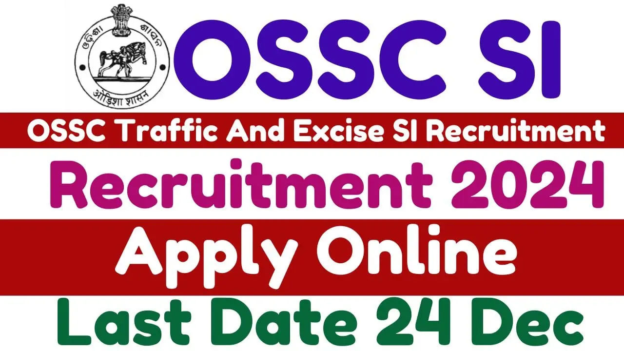 OSSC SI Recruitment 2024